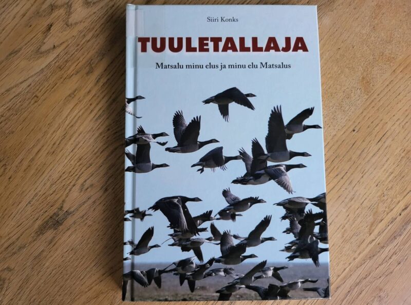 Tuuletallaja Matsalu minu elus ja ... - Siiri Konks