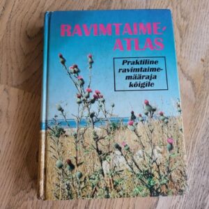 Ravimtaimeatlas . Tatjana Gorbunova