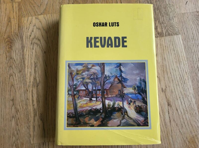 Kevade . Oskar Luts