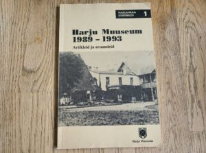 Harju Muuseum 1989-1993
