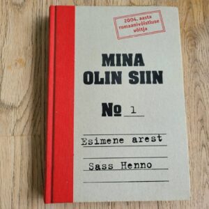 Mina olin siin 1. Sass Henno