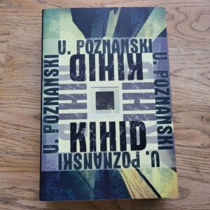 Kihid . Ursula Poznanski