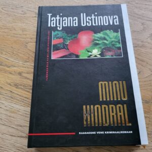Minu kindral . Tatjana Ustinova