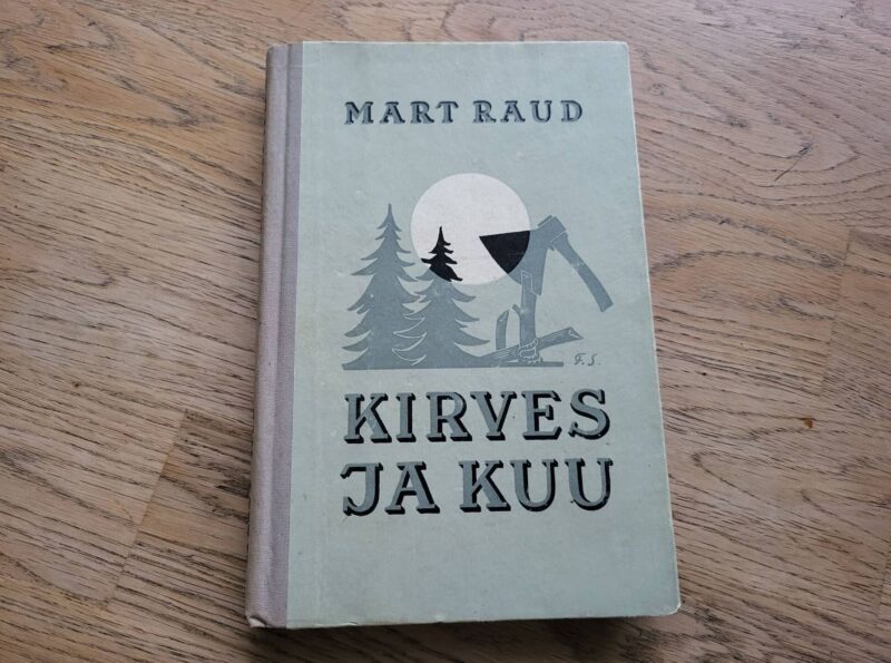 95782755 Kirves ja kuu . Mart Raud