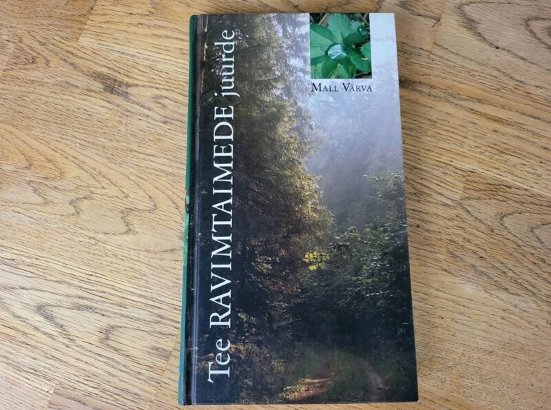 Tee ravimtaimede juurde . Mall Värva