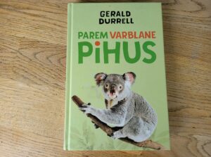 Parem varblane pihus . Gerald Durrell