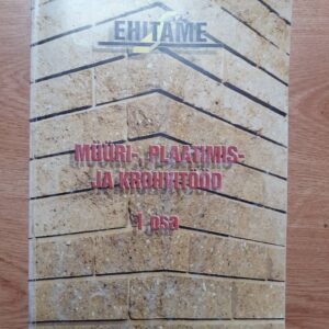 Müüri- plaatimis- ja krohvitööd I osa . Ehitaja raamatukogu