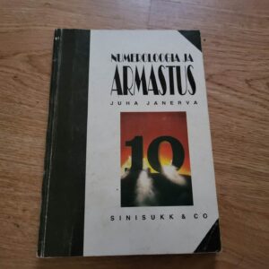 Numeroloogia ja armastus . Juha Janerva