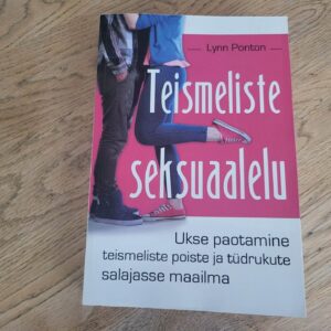 Teismeliste seksuaalelu . Lynn Ponton