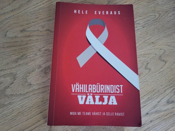 98292211 Vähilabürindist välja . Hele Everaus