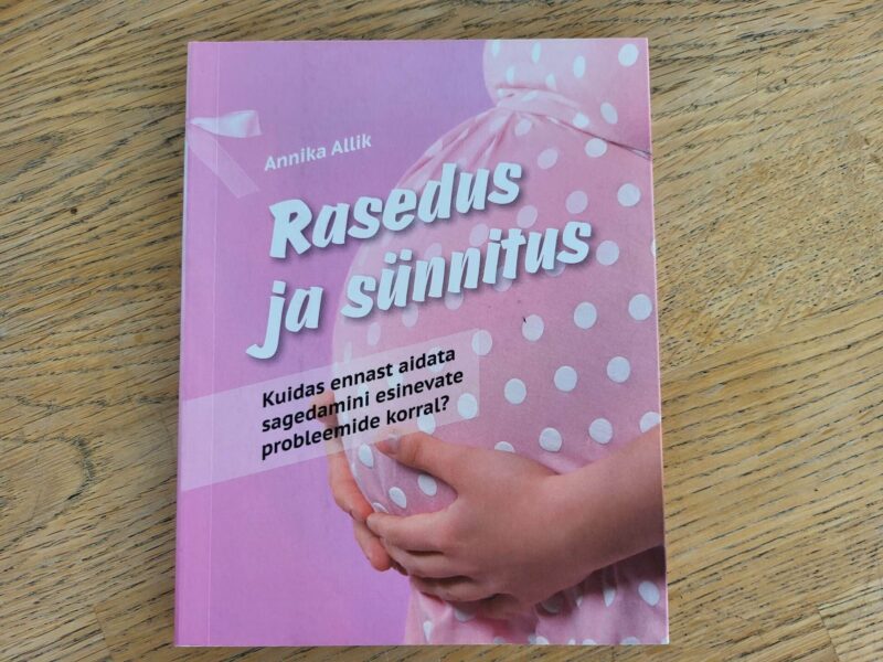 98323421 Rasedus ja sünnitus Kuidas ennast aidata sagedamini