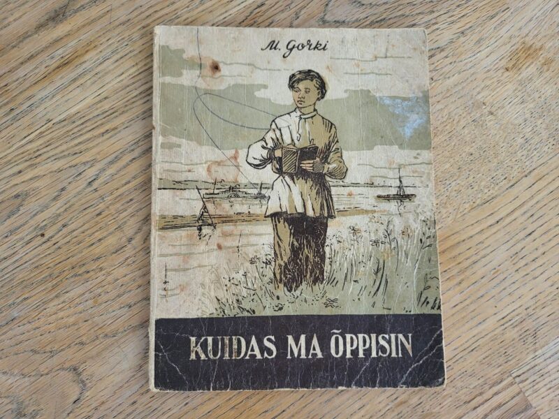 98323467 Kuidas ma õppisin . Maksim Gorki