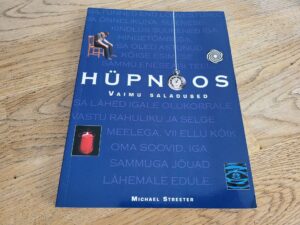 Hüpnoos Vaimu saladused . Michael Streeter