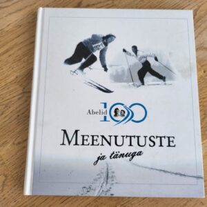 98407364 Meenutuste ja tänuga Abelid 100 . Kaarel Zilmer