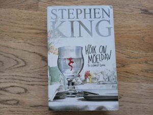 Kõik on mõeldav . Stephen King