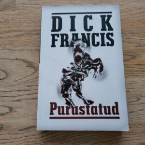 98431968 Purustatud . Dick Francis