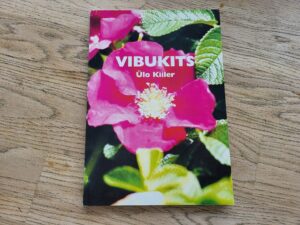 Vibukits . Ülo Kiiler