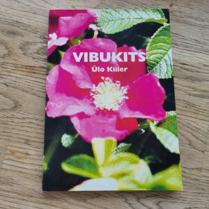 Vibukits . Ülo Kiiler