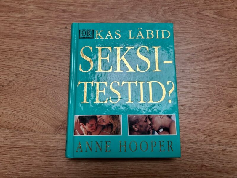 Kas läbid seksitestid . Anne Hooper