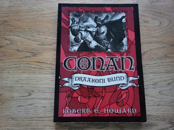 Draakoni tund . Robert E. Howard