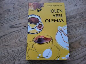 Olen veel olemas . Sven Stricker