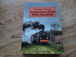 Praetud rohelised tomatid Whistle Stopi kohvikus Fannie Flag