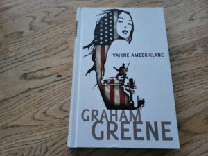 Vaikne ameeriklane . Graham Greene