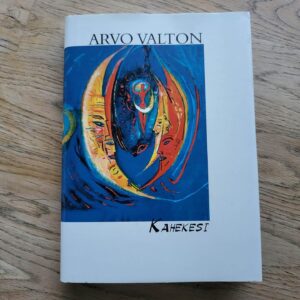 Kahekesi . Arvo valton