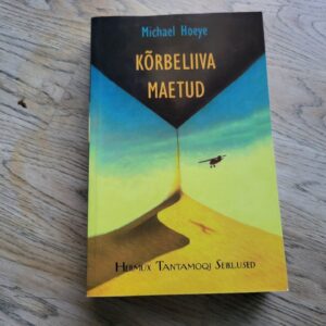 98750977 Kõrbeliiva maetud . Michael Hoeye