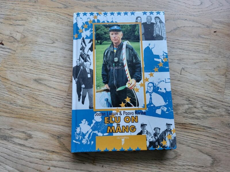98751141 Elu on mäng . Paavo Kivine ja Joann Lõssov