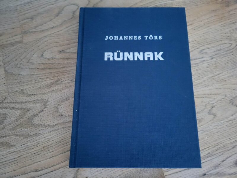 98776913 Rünnak Eesti Vabadussõja ainetel . Johannes Tõrs