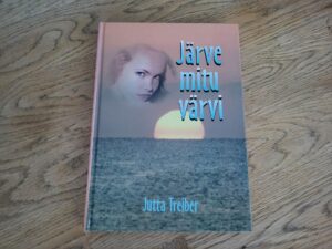 Järve mitu värvi . Jutta Treiber