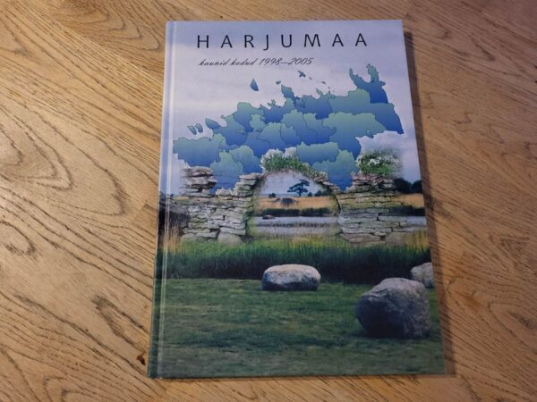 Harjumaa kaunid kodud 1998-2005