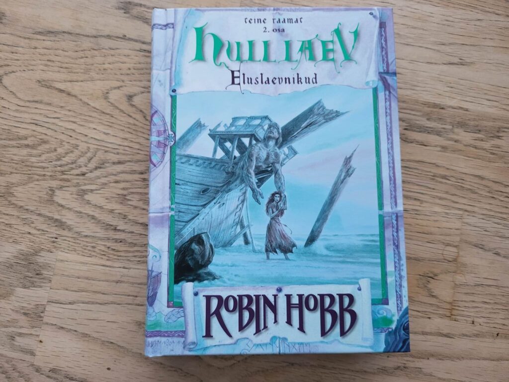 Hull laev II osa . Robin Hobb
