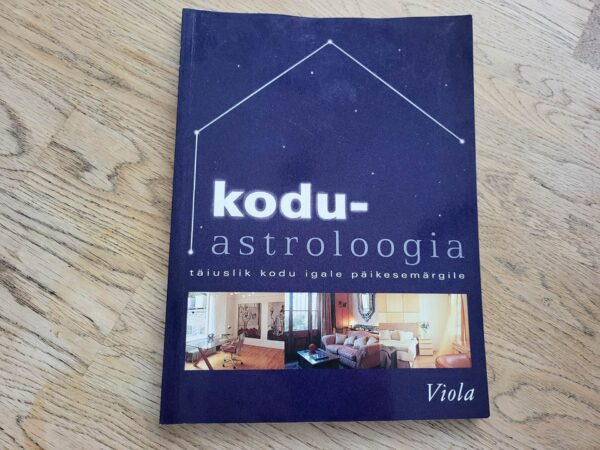 Koduastroloogia Täiuslik kodu igale päikesemärgile Paul Wade