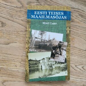 Eesti Teises maailmasõjas . Mart Laar