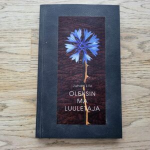 98915877 Oleksin ma luuletaja . Juhan Liiv