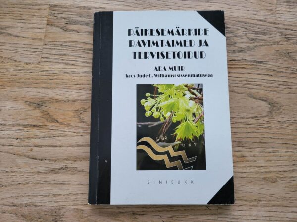 Päikesemärkide ravimtaimed ja tervisetoidud