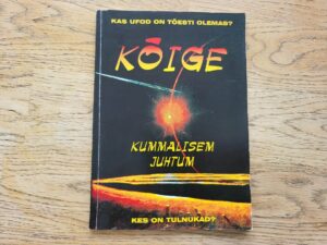 Kõige kummalisem juhtum