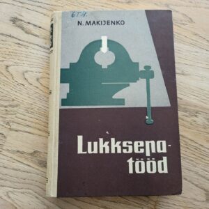 98938097 Lukksepatööde praktikum . Nikolai Makijenko