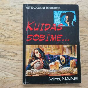 98939820 Kuidas sobime... Mina naine Astroloogiline horoskoop