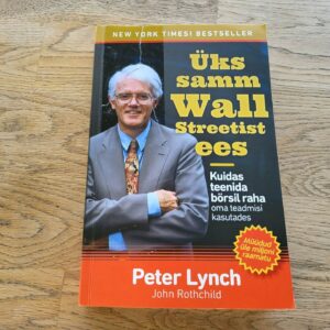 Üks samm Wall Streetist ees . Peter Lynch