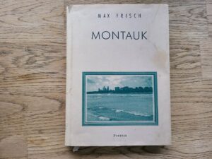 Montauk . Max Frisch