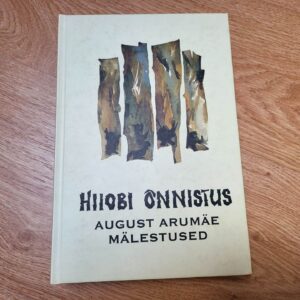 Hiiobi õnnistus . August Arumäe
