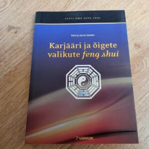 Karjääri ja õigete valikute feng shui