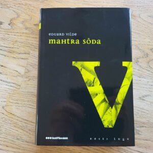 Mahtra sõda . Eduard Vilde