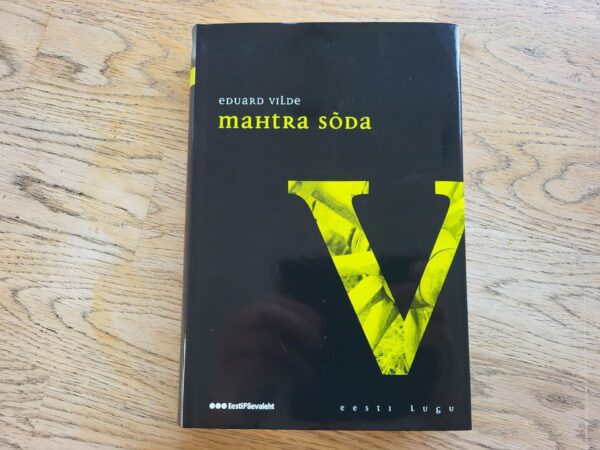 Mahtra sõda . Eduard Vilde