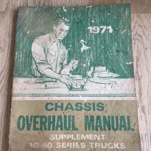 1971 Chassis Overhaul Manual supplement 40-60 series trucks