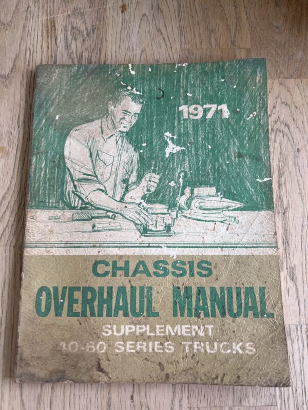 1971 Chassis Overhaul Manual supplement 40-60 series trucks