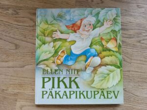 Pikk päkapikupäev . Ellen Niit